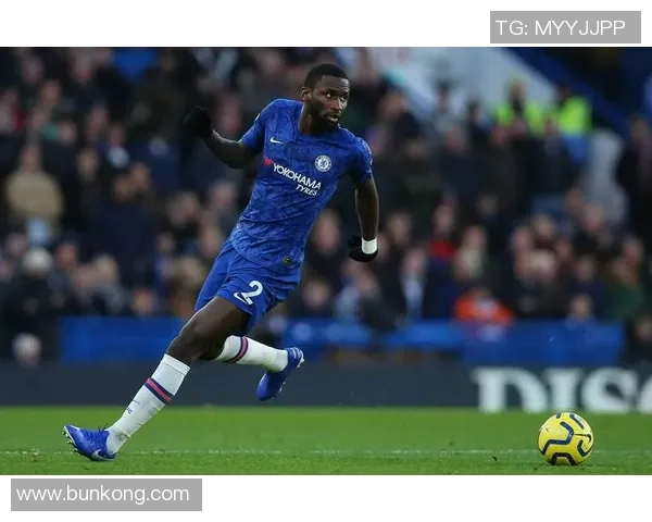 吕迪格：从默默无闻到足坛明星的蜕变之路与未来展望